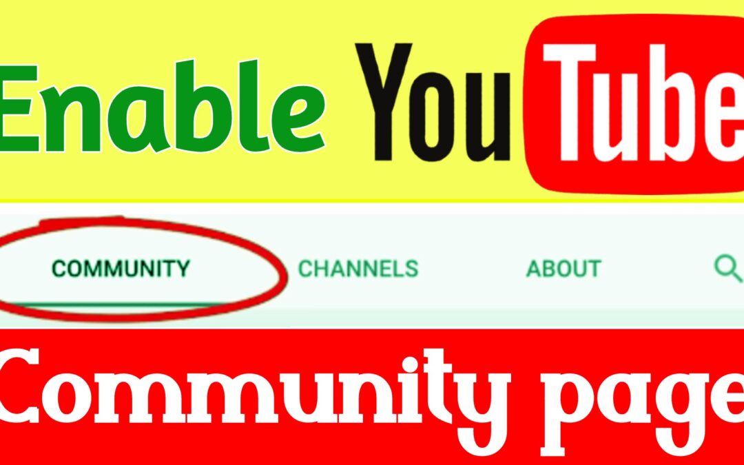 How to enable YouTube Community Tab | Enable your YouTube Channel Community page in 2021