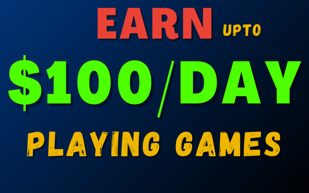 EARN UP TO $100 PER DAY PLAYING GAMES ONLINE | TOP 4 PLAY TO EARN CRYPTO GAME OF 2022