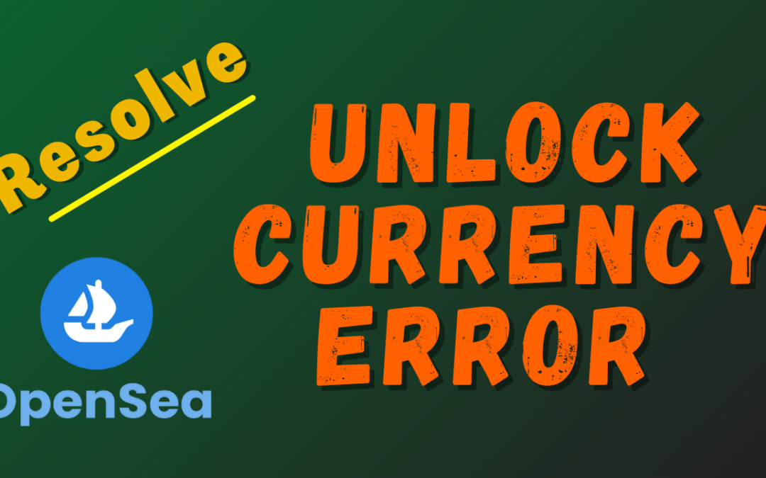 How to Fix OpenSea Unlock Currency Sell Transaction Error and upload and sell your first NFTs